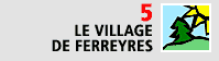 Visite virtuelle > 5 Le village de Ferreyres